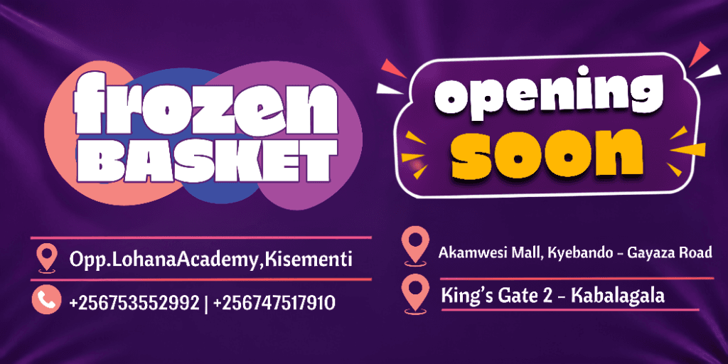Frozen Basket Opening Soon Banner - Kisementi, Kyebando Akamwesi Mall, Kabalagala King's Gate 2